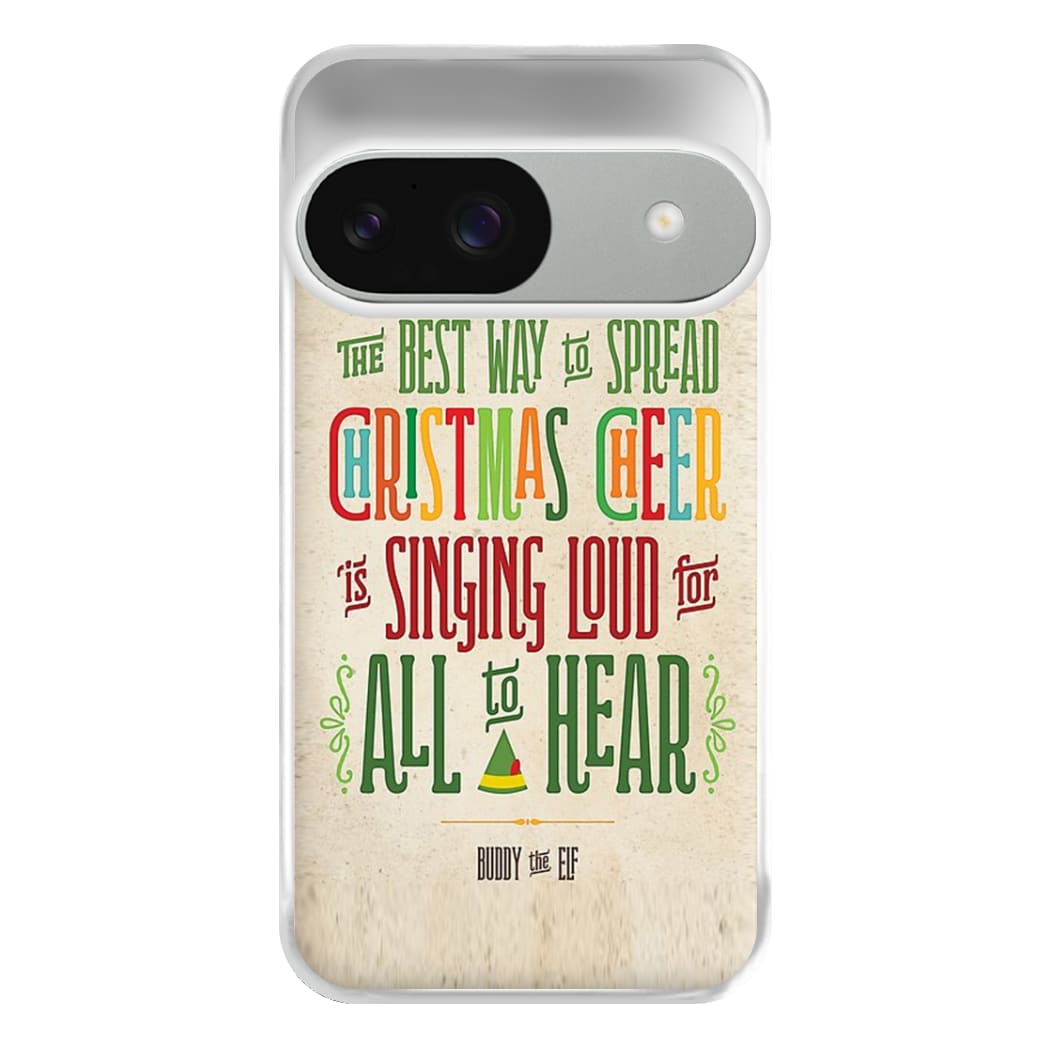 The Best Way To Spead Christmas Cheer - Elf Phone Case for Google Pixel 9 / 9 Pro