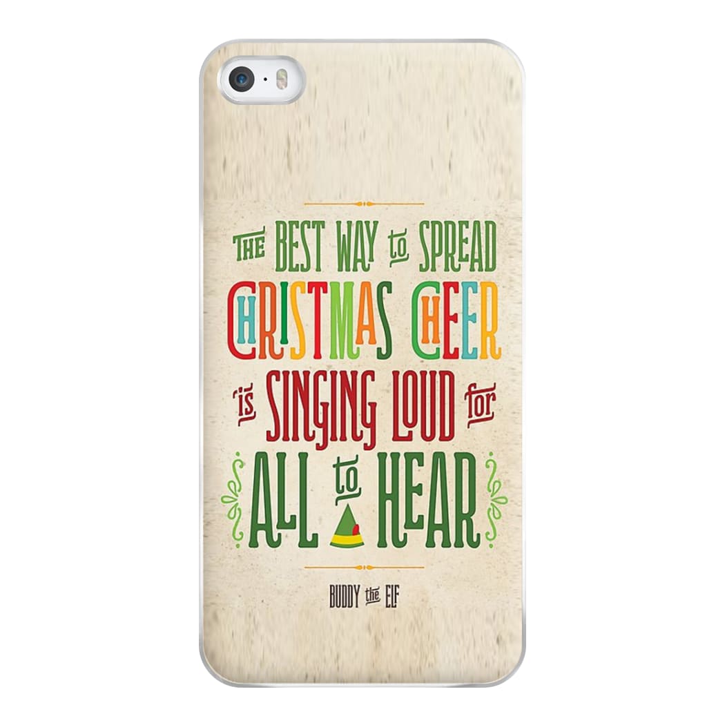 The Best Way To Spead Christmas Cheer - Elf Phone Case for iPhone 5 / 5s / SE 2016