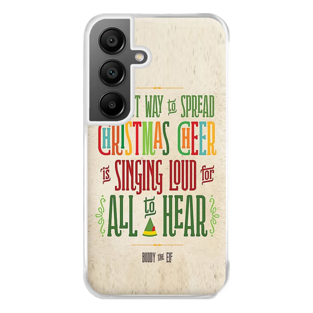 The Best Way To Spead Christmas Cheer - Elf Phone Case for Galaxy A55