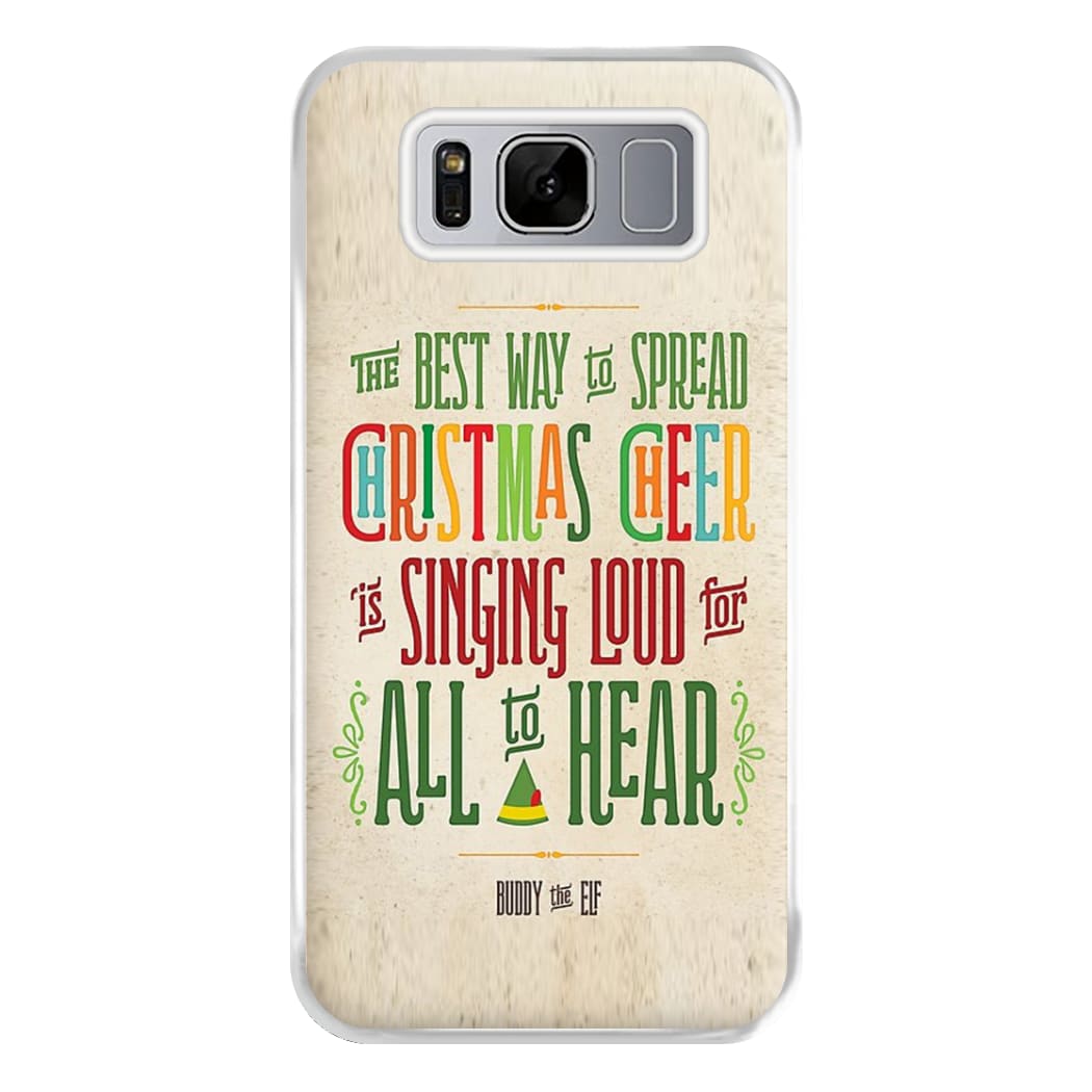 The Best Way To Spead Christmas Cheer - Elf Phone Case for Galaxy S8 Plus