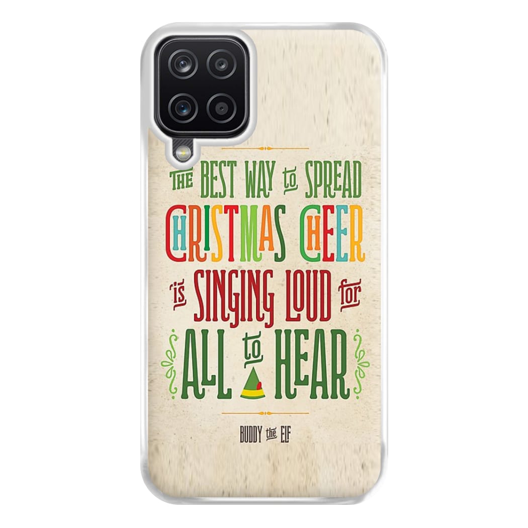 The Best Way To Spead Christmas Cheer - Elf Phone Case for Galaxy A12