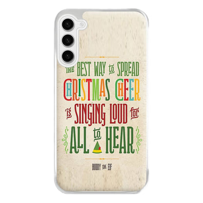 The Best Way To Spead Christmas Cheer - Elf Phone Case for Galaxy S23FE