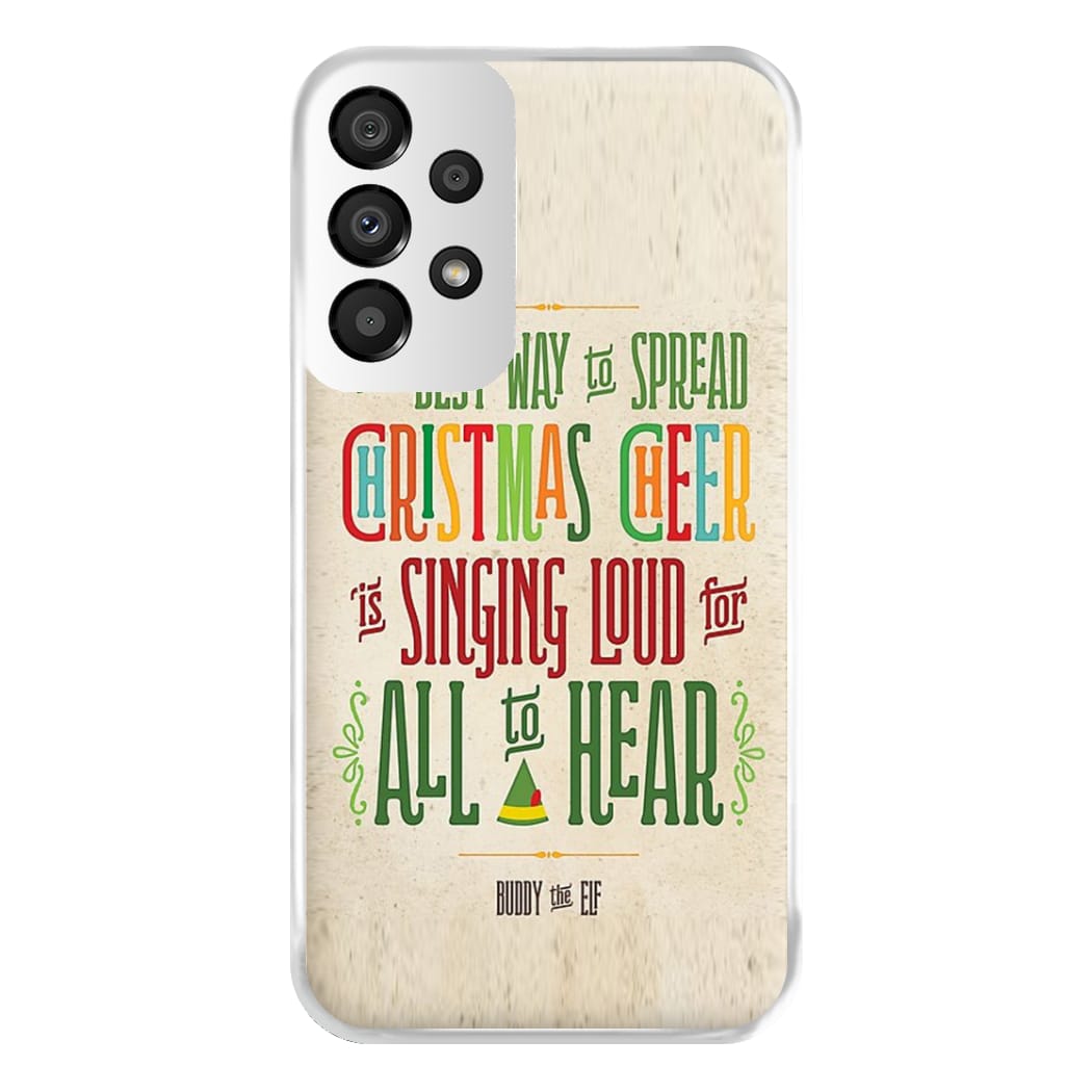 The Best Way To Spead Christmas Cheer - Elf Phone Case for Galaxy A33