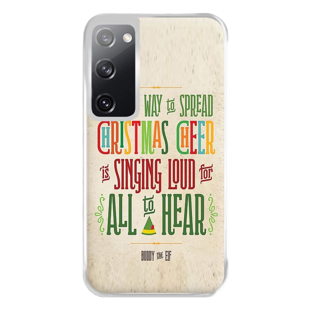 The Best Way To Spead Christmas Cheer - Elf Phone Case for Galaxy S20