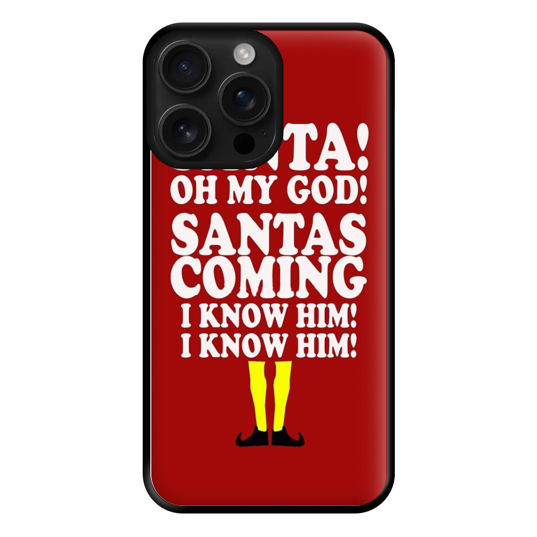 Santa's Coming - Elf Phone Case