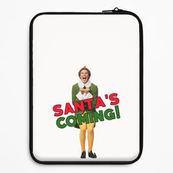 Buddy The Elf - Santa's Coming! Universal Laptop Sleeve