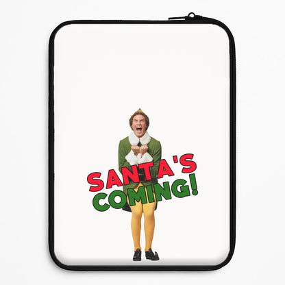 Buddy The Elf - Santa's Coming! Universal Laptop Sleeve