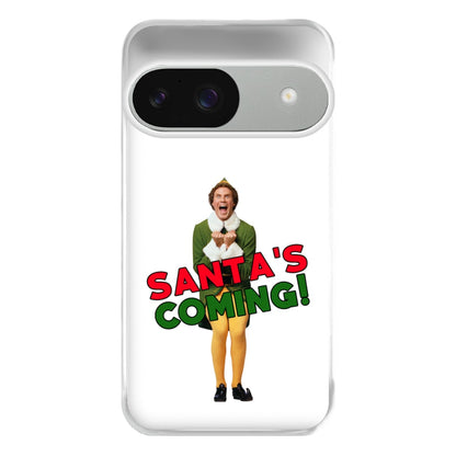 Buddy The Elf - Santa's Coming! Phone Case for Google Pixel 9 / 9 Pro