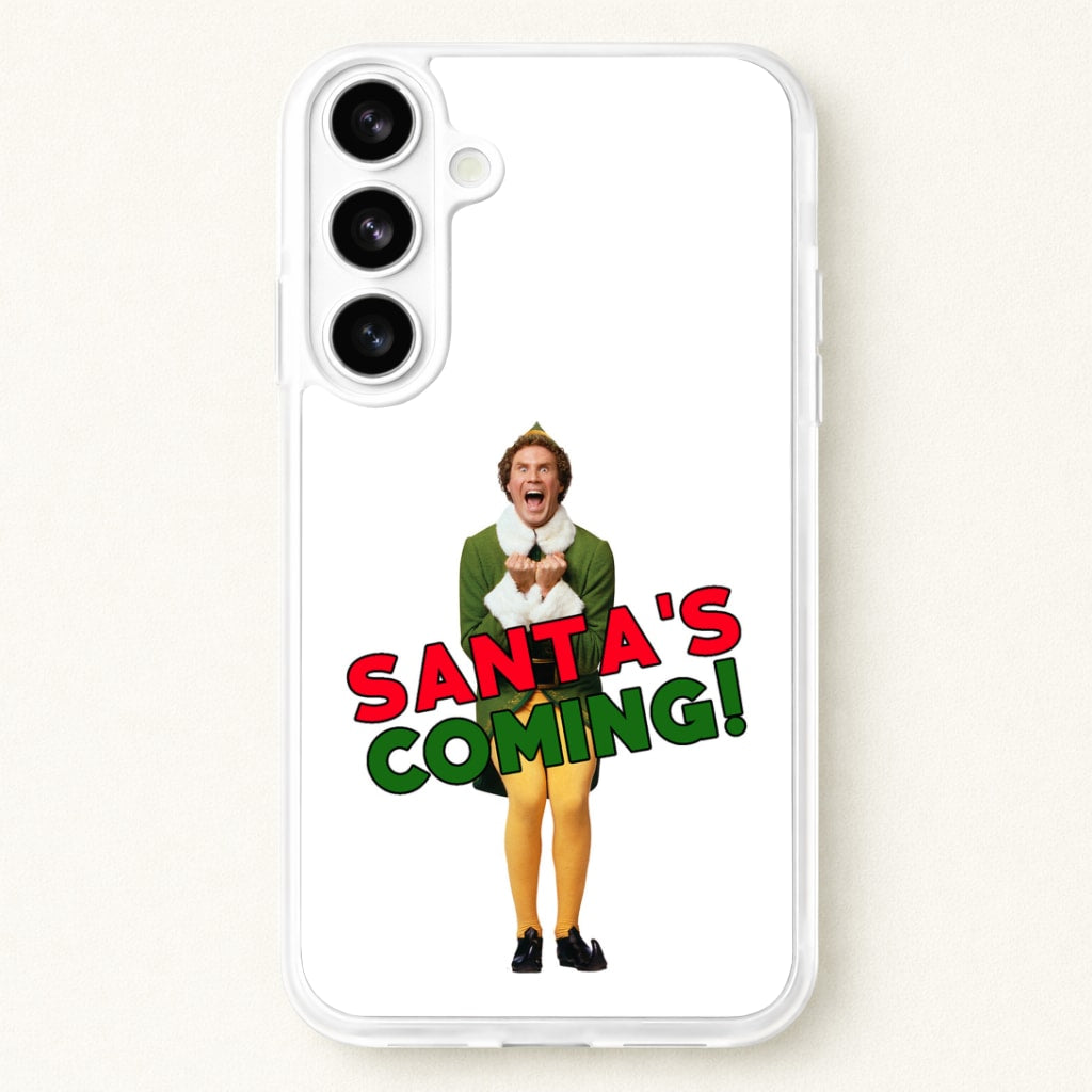 Buddy The Elf - Santa's Coming! Phone Case for Galaxy S26 Plus