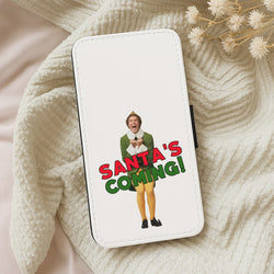 Buddy The Elf - Santa's Coming! Wallet Phone Case