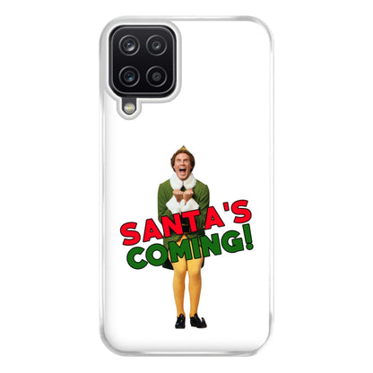 Buddy The Elf - Santa's Coming! Phone Case for Galaxy A12