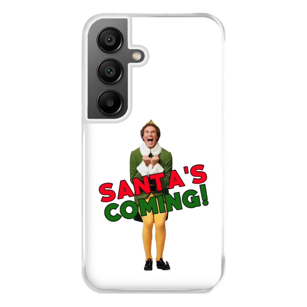 Buddy The Elf - Santa's Coming! Phone Case for Galaxy A55