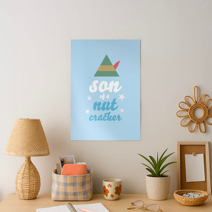 Son Of A Nut Cracker - Elf Art Print