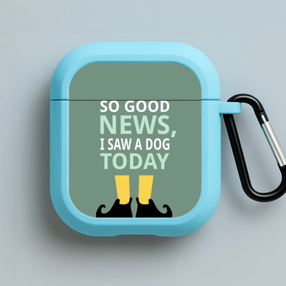 I Saw A Dog Today - Elf Blue AirPods Case