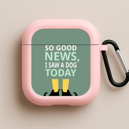 I Saw A Dog Today - Elf Pink AirPods Case