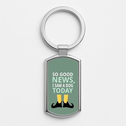 I Saw A Dog Today - Elf Silver Keyring