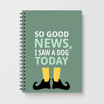 I Saw A Dog Today - Elf Notebook
