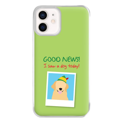 Good News I Saw A Dog Today Phone Case for iPhone 13 Mini