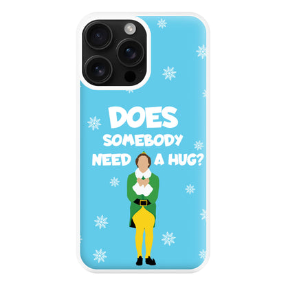 Does Somebody Need A Hug Phone Case for iPhone 16 Pro Max