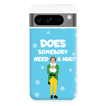 Does Somebody Need A Hug Phone Case for Google Pixel 8 Pro