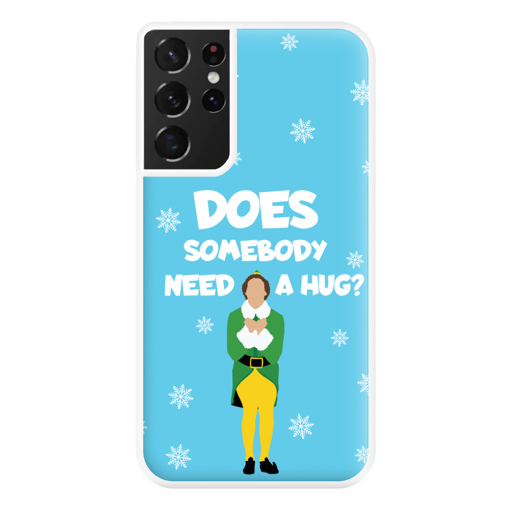 Does Somebody Need A Hug Phone Case for Galaxy S21 Ultra