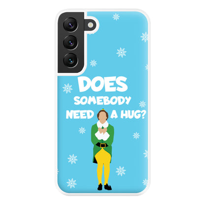 Does Somebody Need A Hug Phone Case for Galaxy S22 Plus