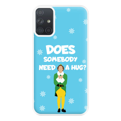 Does Somebody Need A Hug Phone Case for Galaxy A71