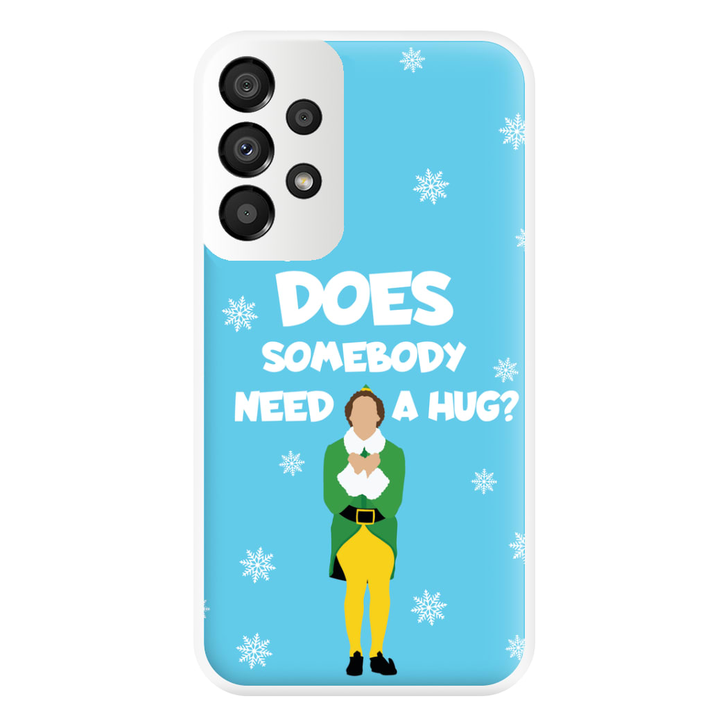 Does Somebody Need A Hug Phone Case for Galaxy A33