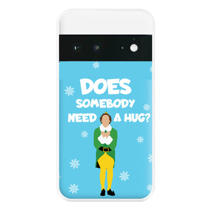 Does Somebody Need A Hug Phone Case for Google Pixel 6a