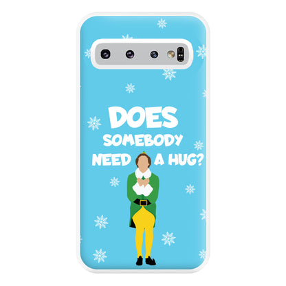 Does Somebody Need A Hug Phone Case for Galaxy S10 Plus