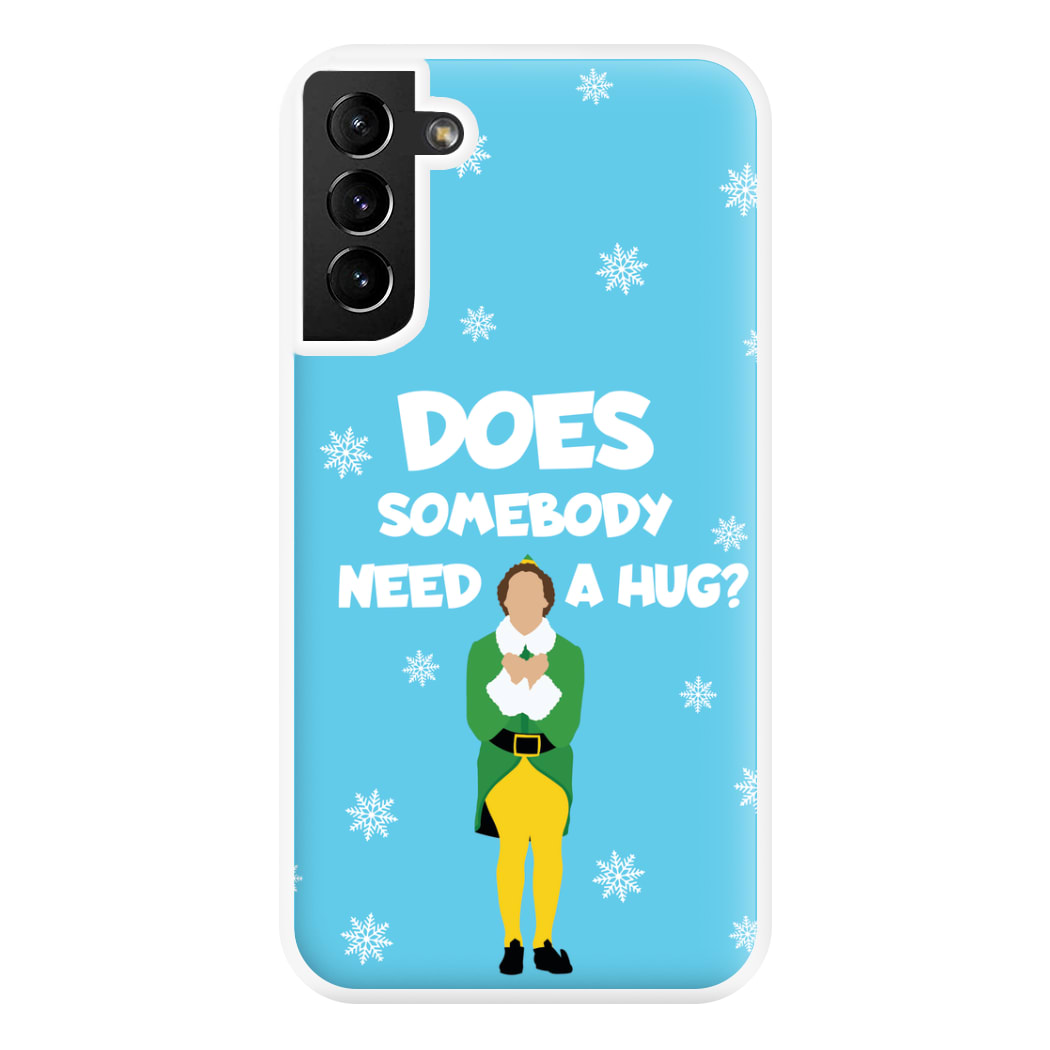 Does Somebody Need A Hug Phone Case for Galaxy S21 Plus