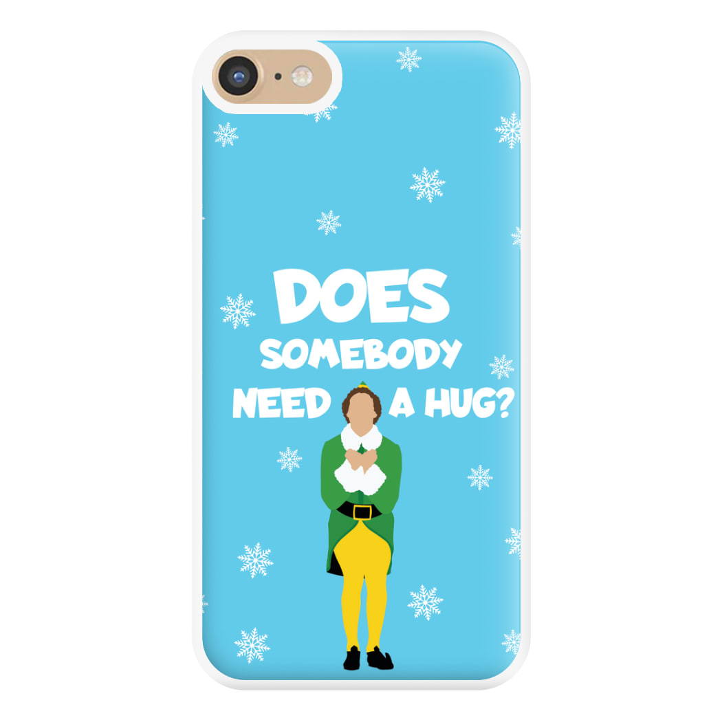 Does Somebody Need A Hug Phone Case for iPhone 6 / 7 / 8 / SE