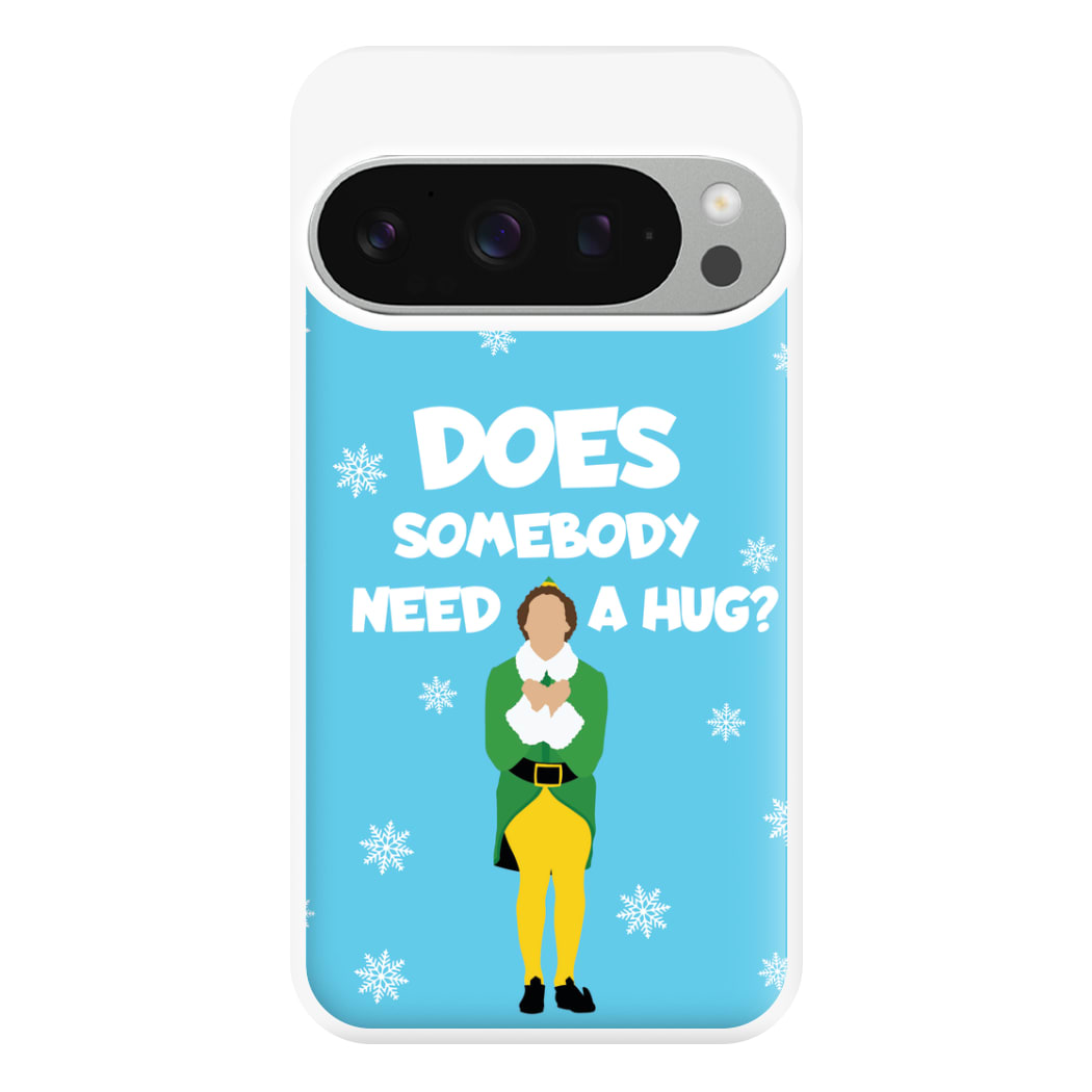 Does Somebody Need A Hug Phone Case for Google Pixel 9 Pro XL