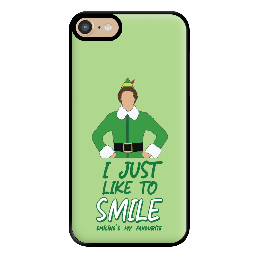 I Just Like To Smile Phone Case for iPhone 6 / 7 / 8 / SE