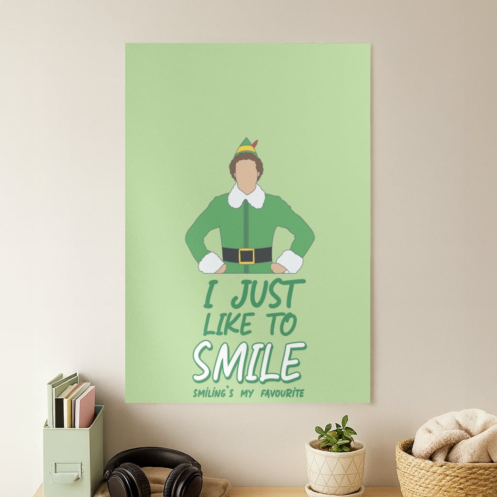 I Just Like To Smile Poster