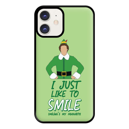 I Just Like To Smile Phone Case for iPhone 11