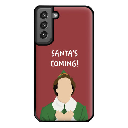 Santa's Coming! - Elf Phone Case for Galaxy S21FE