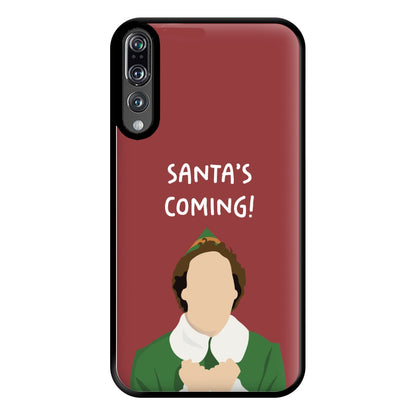 Santa's Coming! - Elf Phone Case for Huawei P20 Pro