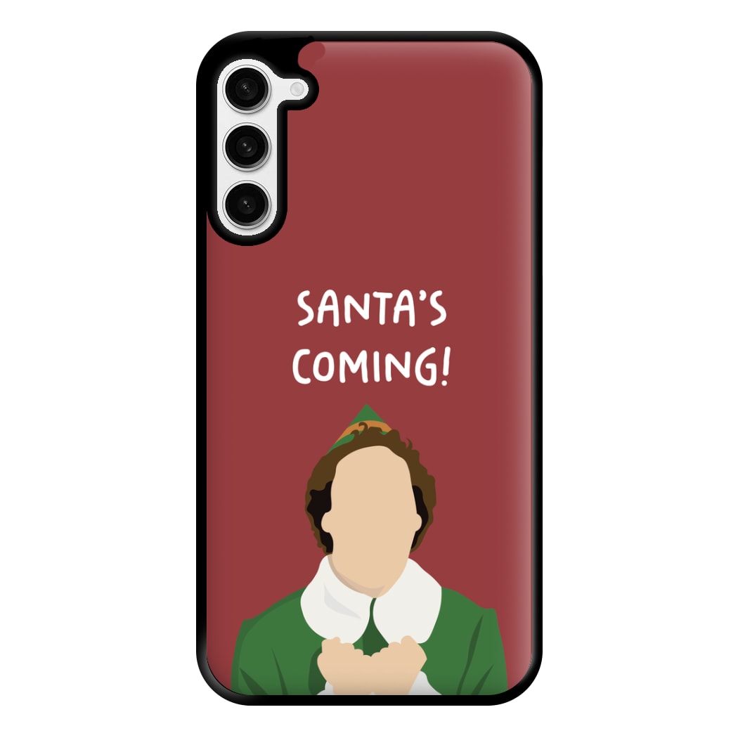 Santa's Coming! - Elf Phone Case for Galaxy S23 Plus