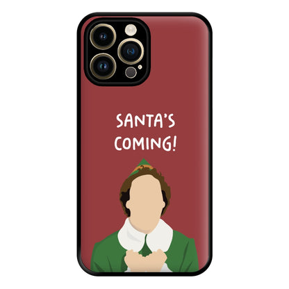 Santa's Coming! - Elf Phone Case for iPhone 14 Pro Max