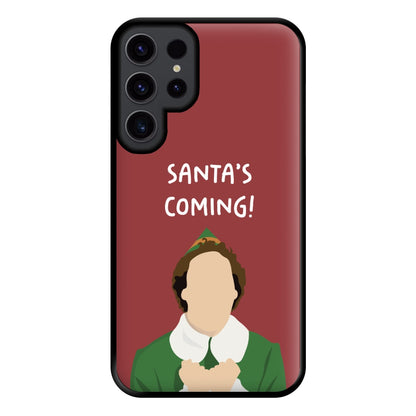 Santa's Coming! - Elf Phone Case for Galaxy S23 Ultra