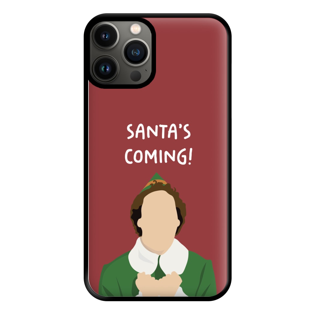 Santa's Coming! - Elf Phone Case for iPhone 11 Pro Max