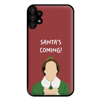 Santa's Coming! - Elf Phone Case for Galaxy A13