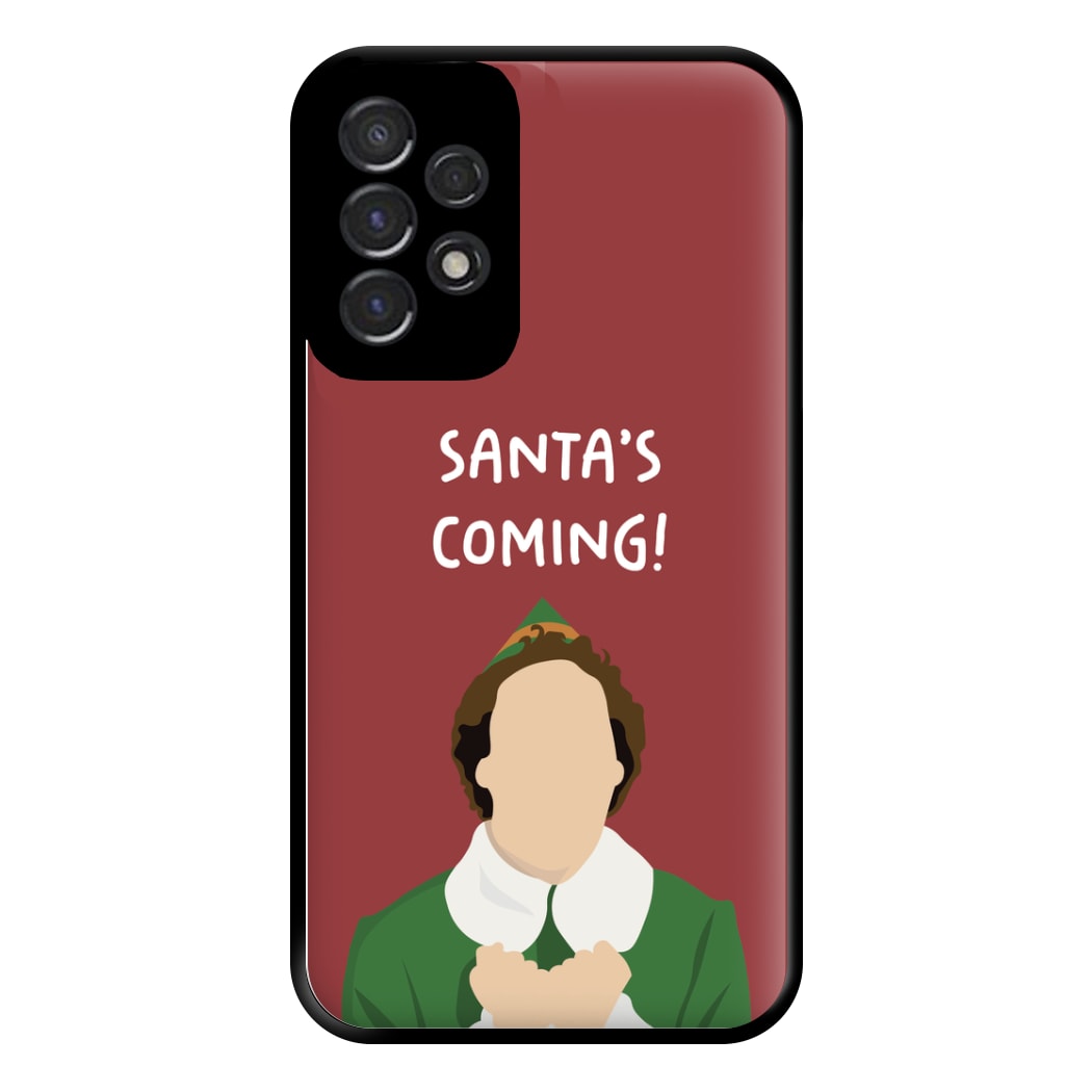 Santa's Coming! - Elf Phone Case for Galaxy A53