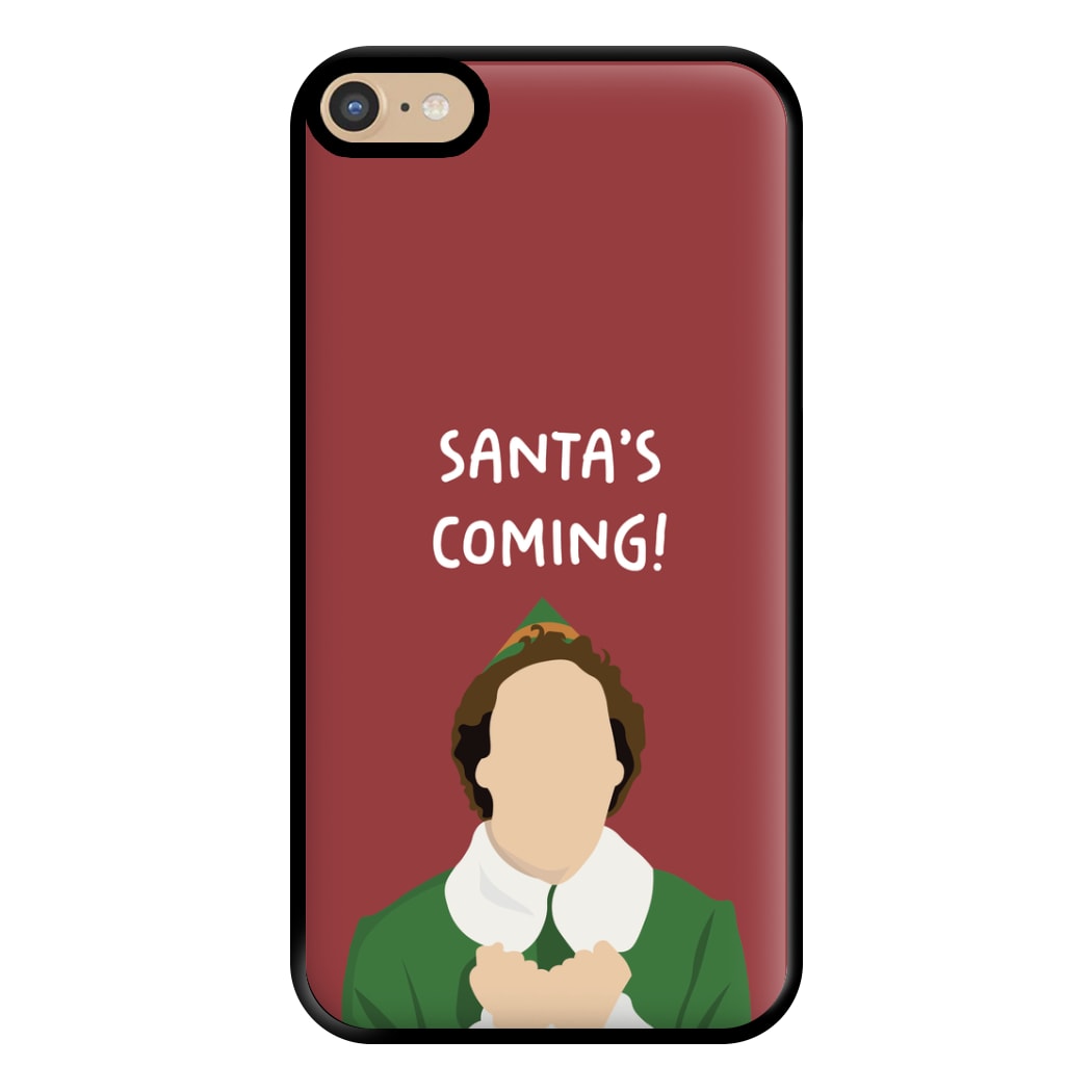 Santa's Coming! - Elf Phone Case for iPhone 6 Plus / 7 Plus / 8 Plus