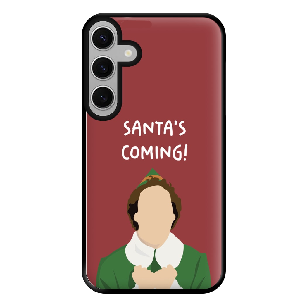 Santa's Coming! - Elf Phone Case for Galaxy S24FE