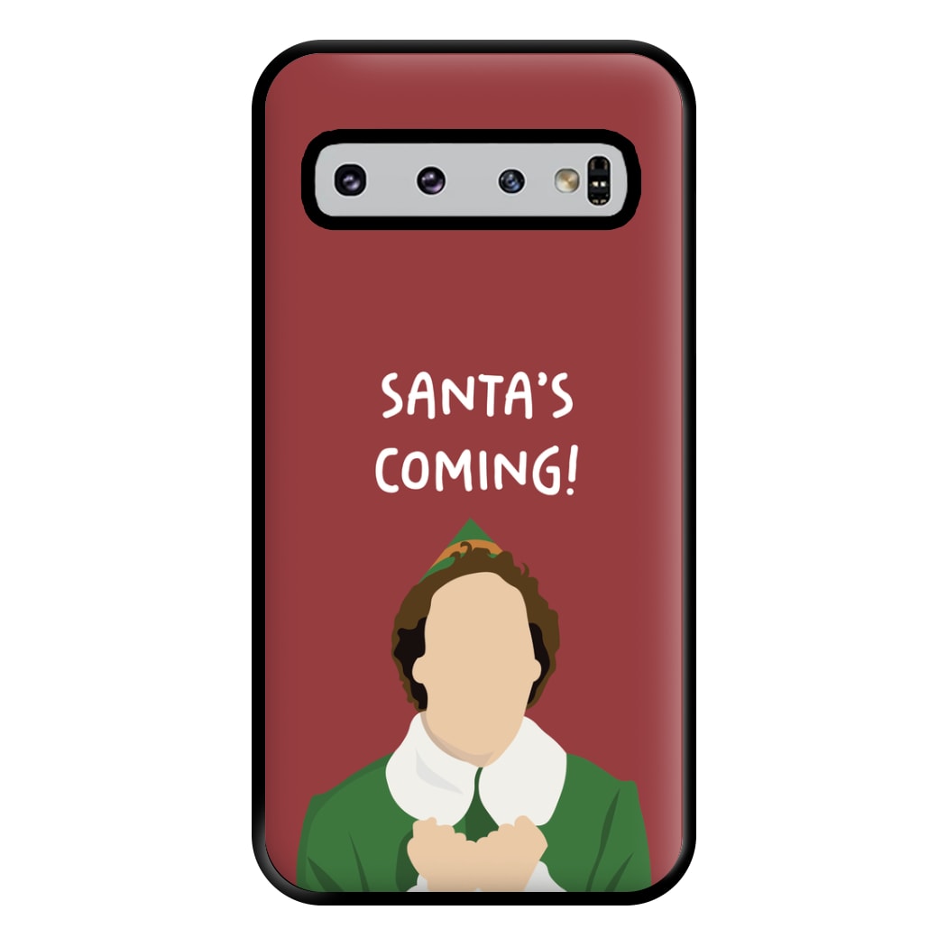 Santa's Coming! - Elf Phone Case for Galaxy S10 Plus