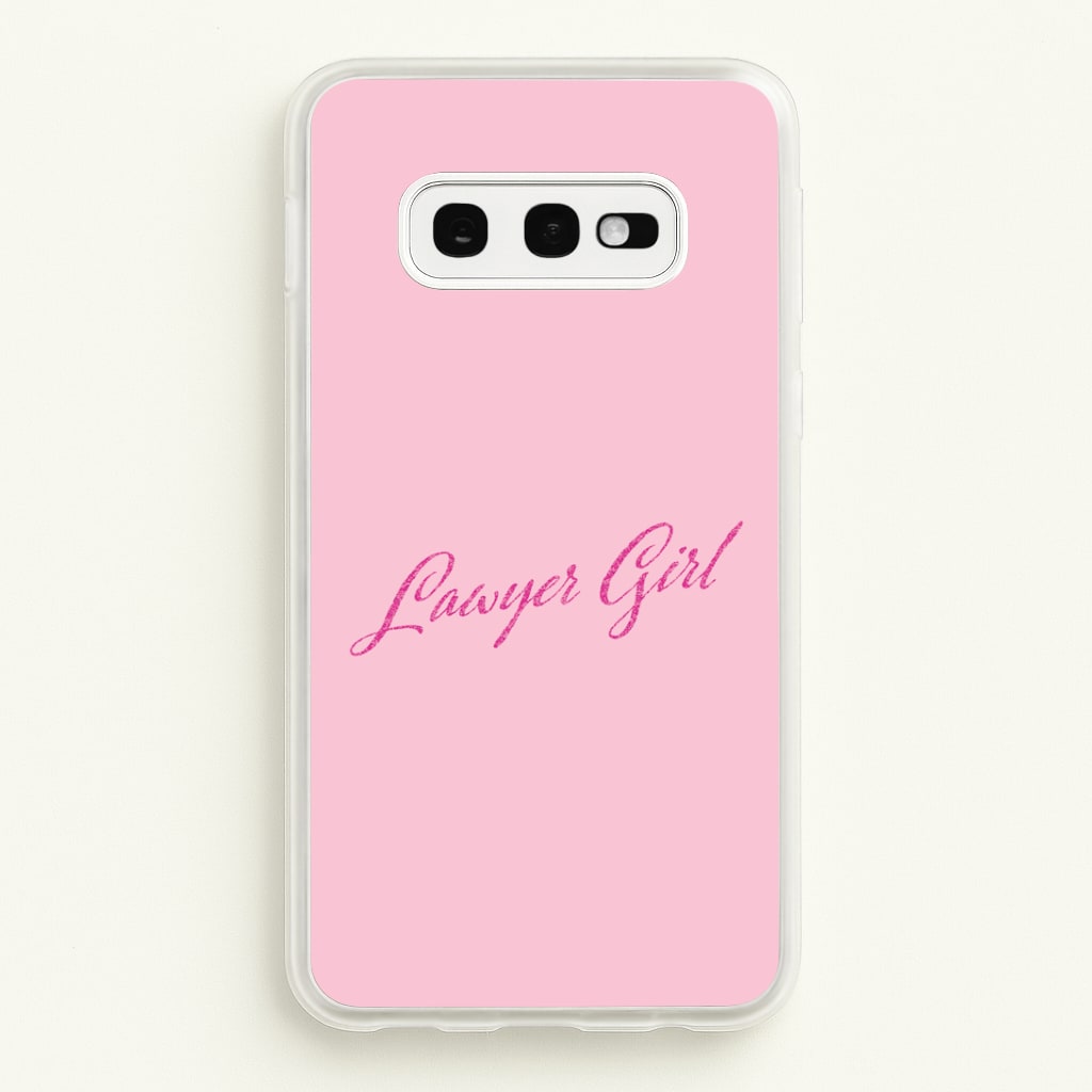 Lawyer Girl Phone Case - Galaxy S10e