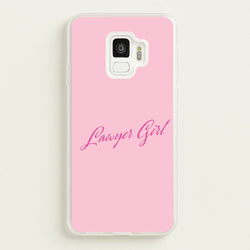 Lawyer Girl Phone Case - Galaxy S9