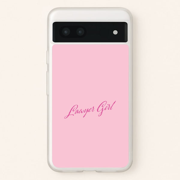 Lawyer Girl Phone Case - Google Pixel 6a